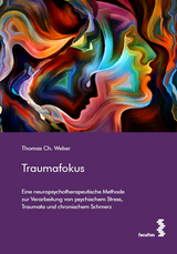 Traumafokus - Thomas Ch. Weber