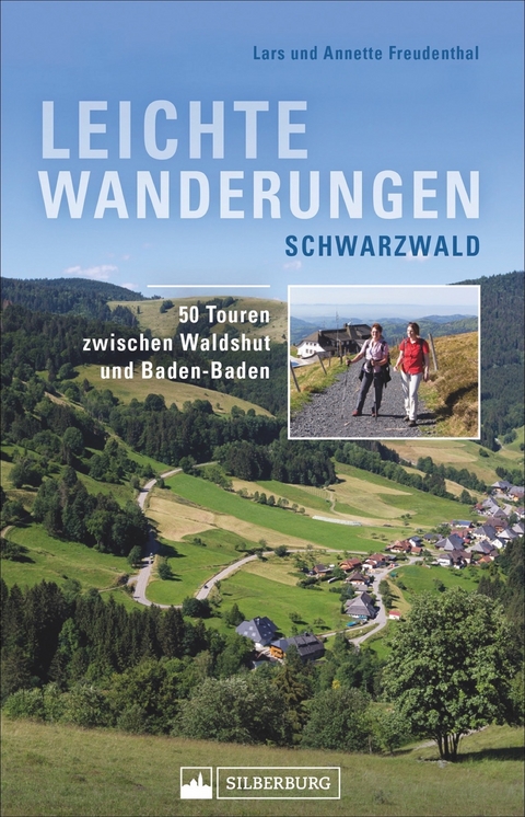 Leichte Wanderungen Schwarzwald - Lars und Annette Freudenthal