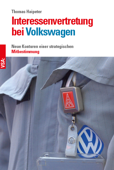 Interessenvertretung bei Volkswagen - Thomas Haipeter