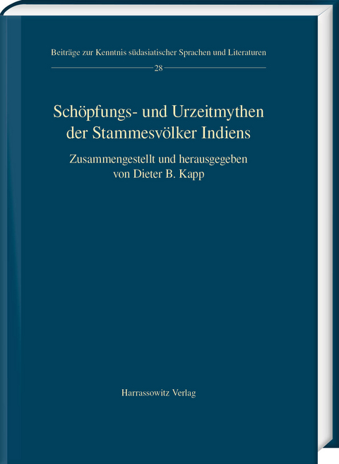 Schöpfungs- und Urzeitmythen der Stammesvölker Indiens - 