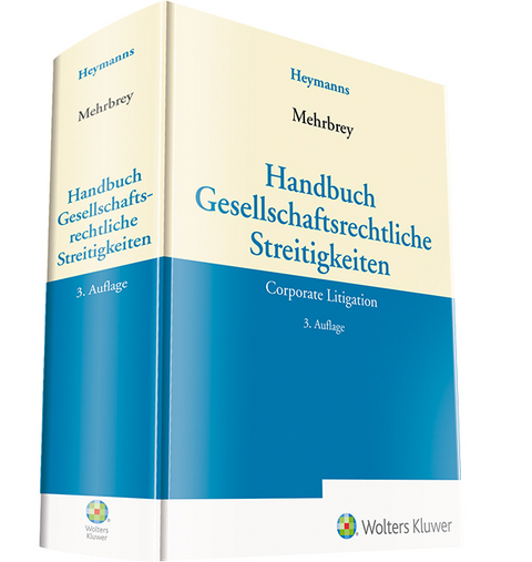 Handbuch Gesellschaftsrechtliche Streitigkeiten - 