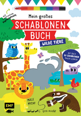 Mein großes Schablonen-Buch – Wilde Tiere - Elizabeth Golding