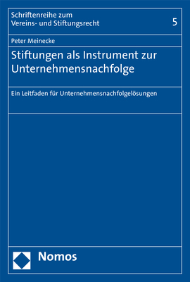 Stiftungen als Instrument zur Unternehmensnachfolge - Peter Meinecke