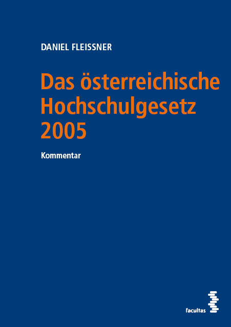 Das österreichische Hochschulgesetz 2005 - Daniel Fleissner