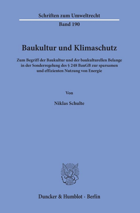 Baukultur und Klimaschutz. - Niklas Schulte