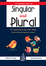 Singular und Plural, Ägyptisch-Arabisch - Mohamed Dr. Abdel Aziz