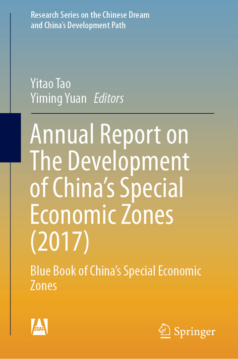 Annual Report on The Development of China's Special Economic Zones (2017) - 