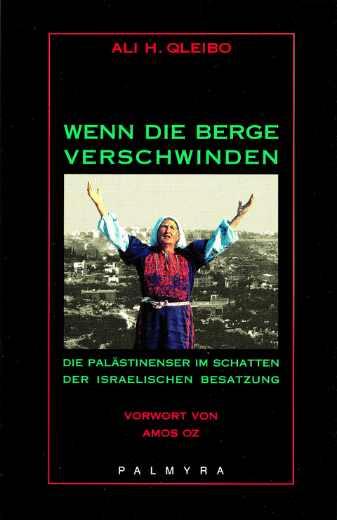 Wenn die Berge verschwinden - Ali H Qleibo