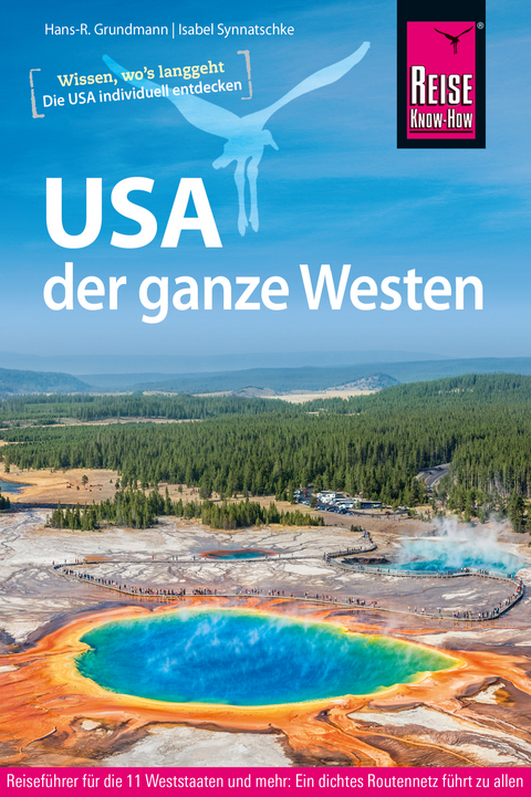 USA, der ganze Westen - Hans-R. Grundmann, Isabel Synnatschke