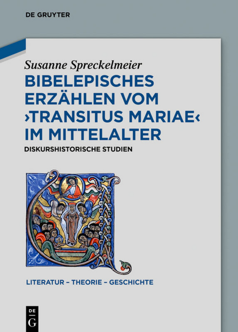 Bibelepisches Erzählen vom 'Transitus Mariae' im Mittelalter - Susanne Spreckelmeier