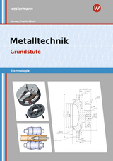 Metalltechnik Technologie - Lösch, Erwin; Renner, Erich; Frisch, Heinz; Büchele, Manfred