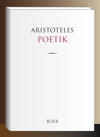 Poetik - von Stageira Aristoteles