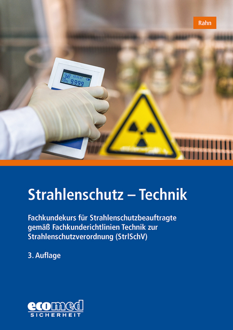 Strahlenschutz - Technik - Achim Rahn