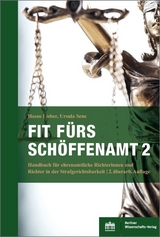 Fit fürs Schöffenamt. Handbuch für ehrenamtliche Richterinnen und Richter in der Strafgerichtsbarkeit - Hasso Lieber, Ursula Sens