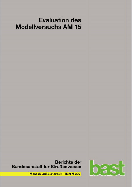 Evaluation des Modellversuchs AM 15 - Mike Kühne, Kristin Dombrowski, Walter Funk, Bernhard Schrauth, Thomas Roßnagel