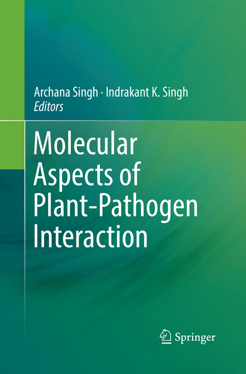 Molecular Aspects of Plant-Pathogen Interaction - 