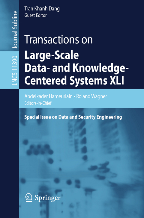 Transactions on Large-Scale Data- and Knowledge-Centered Systems XLI - 