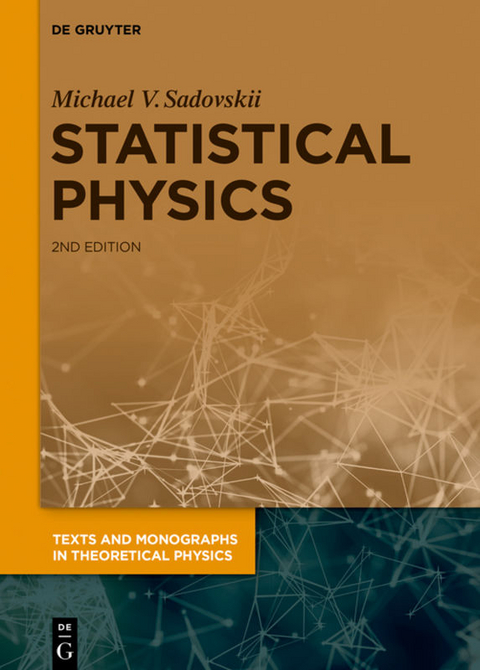 Statistical Physics - Michael V. Sadovskii