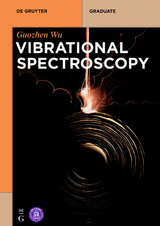 Vibrational Spectroscopy - Guozhen Wu