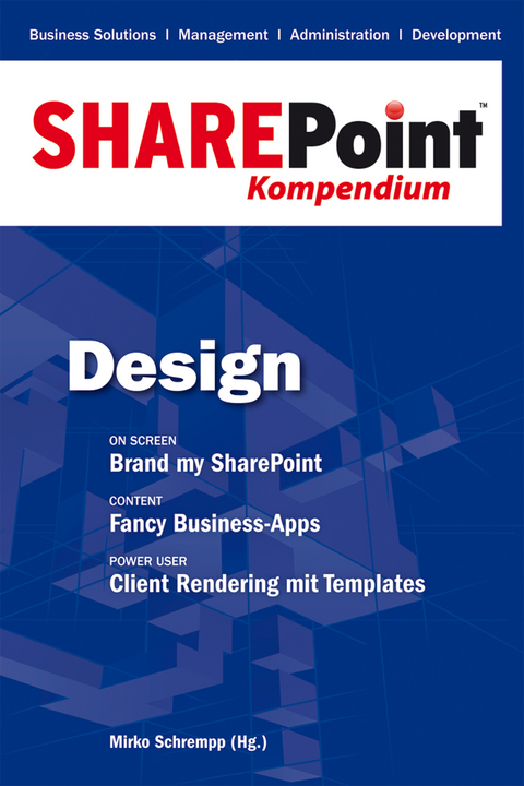 SharePoint Kompendium - Bd. 2: Design - 