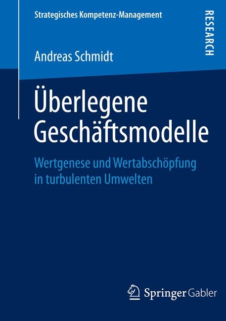 Überlegene Geschäftsmodelle - Andreas Schmidt