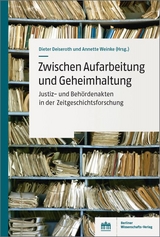 Zwischen Aufarbeitung und Geheimhaltung - 