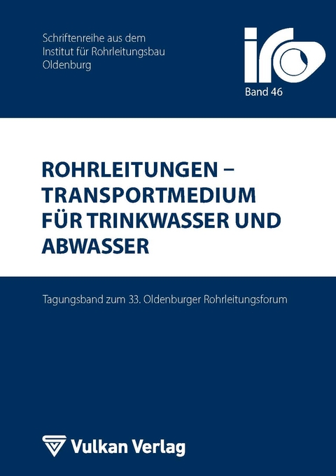 Rohrleitungen - Transportmedium für Trinkwasser und Abwasser - 