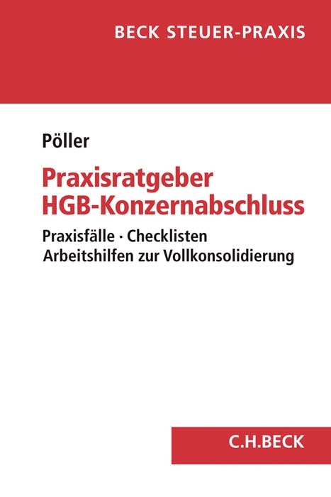 Praxisratgeber HGB-Konzernabschluss - Ralf Pöller