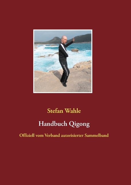 Handbuch Qigong - Stefan Wahle