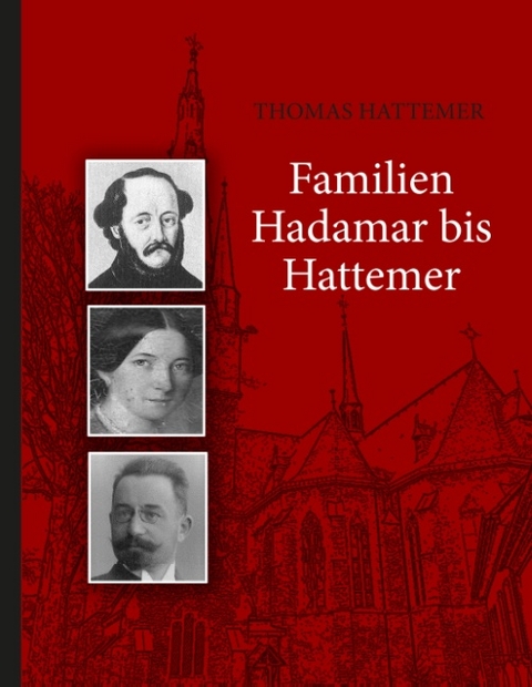 Familien Hadamar bis Hattemer - Thomas Hattemer