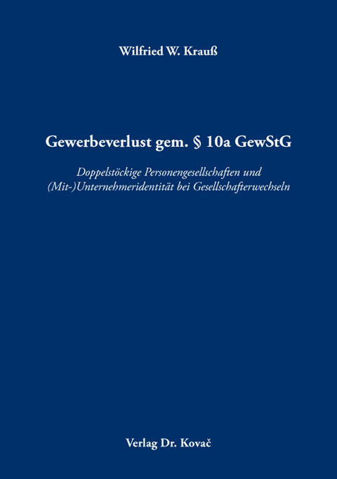 Gewerbeverlust gem. § 10a GewStG - Wilfried W. Krauß