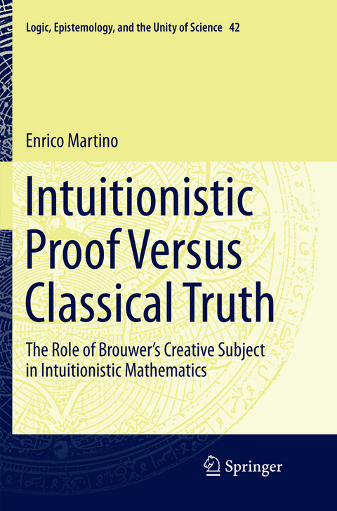 Intuitionistic Proof Versus Classical Truth - Enrico Martino