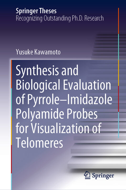 Synthesis and Biological Evaluation of Pyrrole–Imidazole Polyamide Probes for Visualization of Telomeres - Yusuke Kawamoto