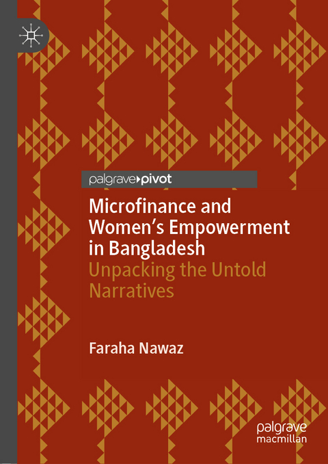 Microfinance and Women’s Empowerment in Bangladesh - Faraha Nawaz