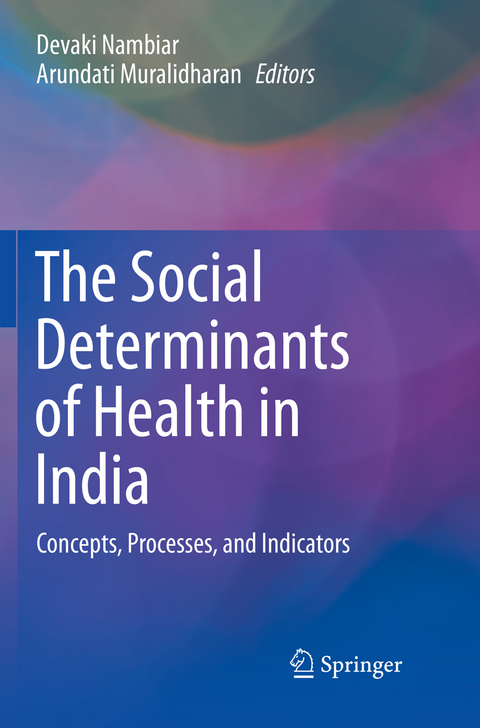 The Social Determinants of Health in India - 