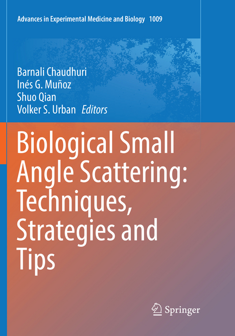 Biological Small Angle Scattering: Techniques, Strategies and Tips - 