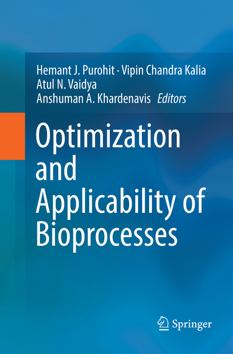 Optimization and Applicability of Bioprocesses - 