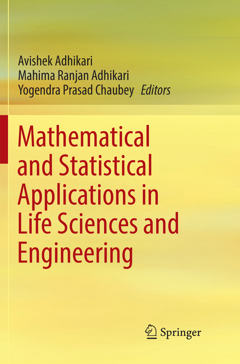 Mathematical and Statistical Applications in Life Sciences and Engineering - 