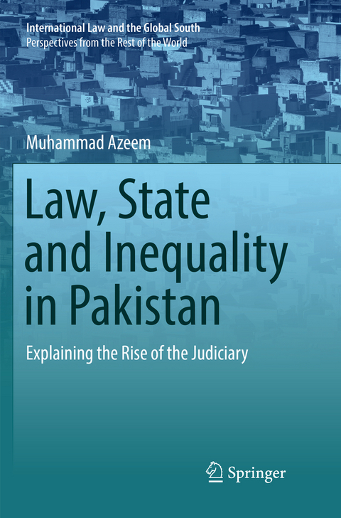 Law, State and Inequality in Pakistan - Muhammad Azeem