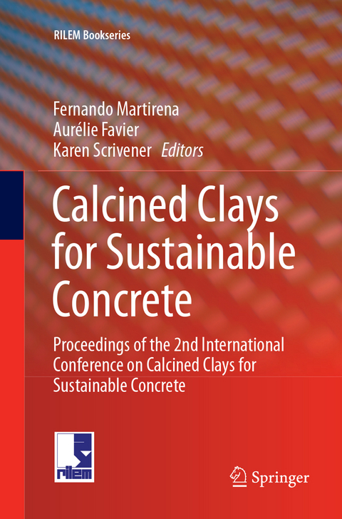 Calcined Clays for Sustainable Concrete - 