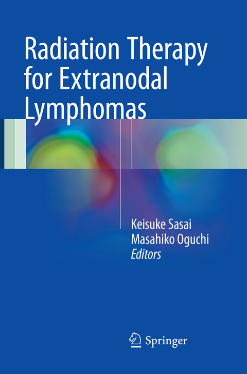 Radiation Therapy for Extranodal Lymphomas - 