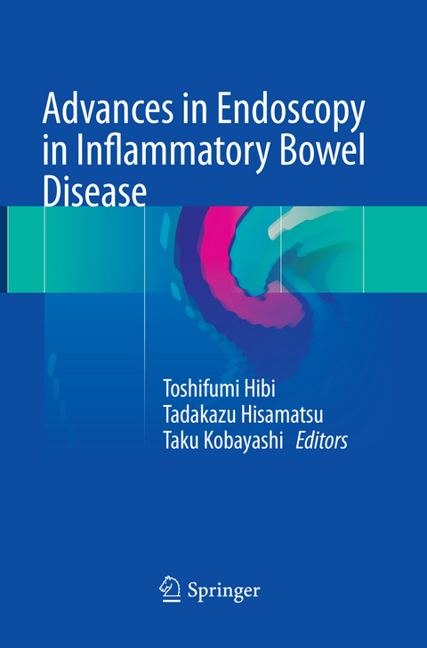 Advances in Endoscopy in Inflammatory Bowel Disease - 