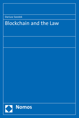 Blockchain and the Law - Dariusz Szostek