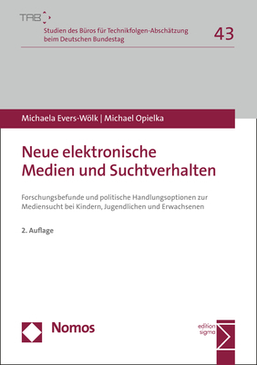 Neue elektronische Medien und Suchtverhalten - Michaela Evers-Wölk, Michael Opielka