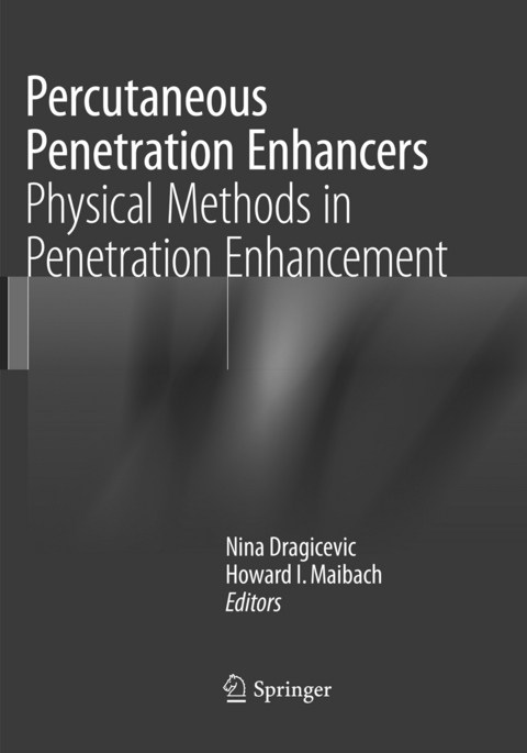 Percutaneous Penetration Enhancers Physical Methods in Penetration Enhancement - 