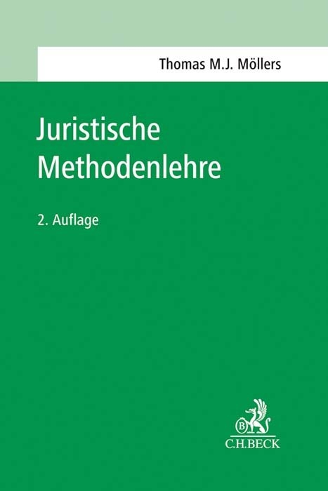 Juristische Methodenlehre - Thomas M. J. Möllers