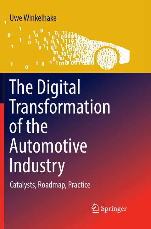 The Digital Transformation of the Automotive Industry - Uwe Winkelhake