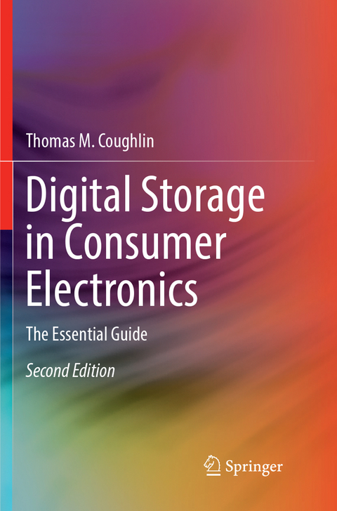 Digital Storage in Consumer Electronics - Thomas M. Coughlin