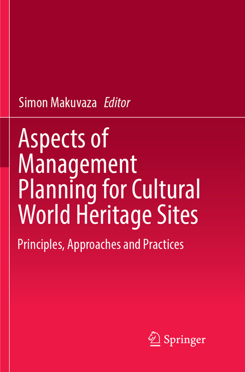 Aspects of Management Planning for Cultural World Heritage Sites - 