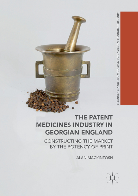 The Patent Medicines Industry in Georgian England - Alan Mackintosh